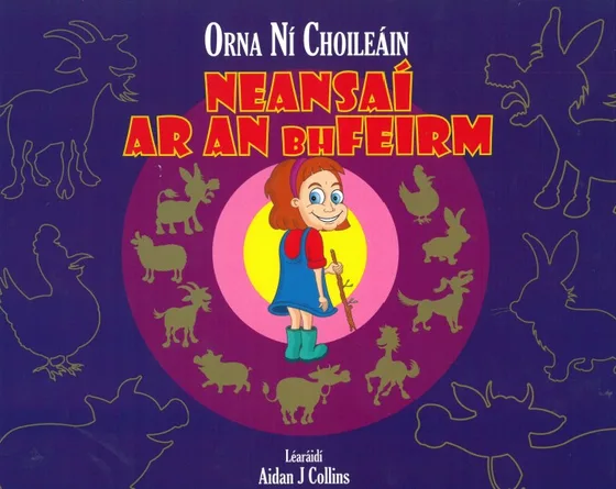 Clúdach Neansaí ar an bhFeirm: cailín beag rua agus maide ina láimh i lár ciorcail d’ainmhithe feirme, ar chúlra corcra.