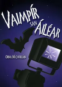 Clúdach Vaimpír san Áiléar: ialtóg ag eitilt in aice le seancheamara teilifíse, agus spéir chorcra réaltach.
