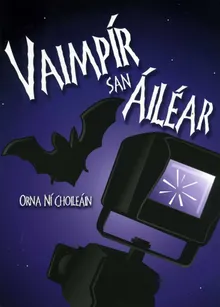 Clúdach Vaimpír san Áiléar: ialtóg ag eitilt in aice le seancheamara teilifíse, agus spéir chorcra réaltach.